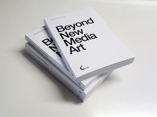 Domenico Quaranta, Beyond New Media Art, Link Editions, 2013.